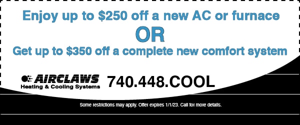 $250 off a new AC or Furnace OR up to $350 off a new comfort system. Expires 1/1/2023.